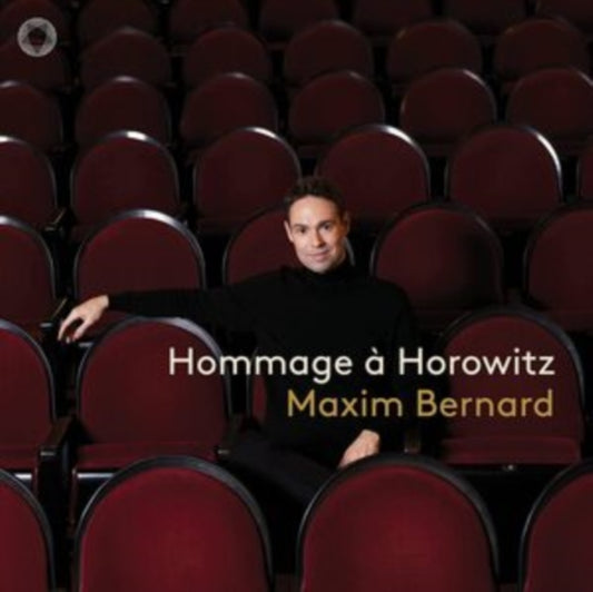 Maxim Bernard: Hommage À Horowitz