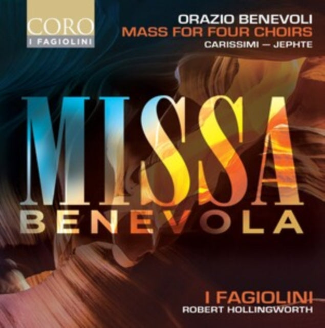 Orazio Benevoli: Missa Benevola/Carissimi: Jephte