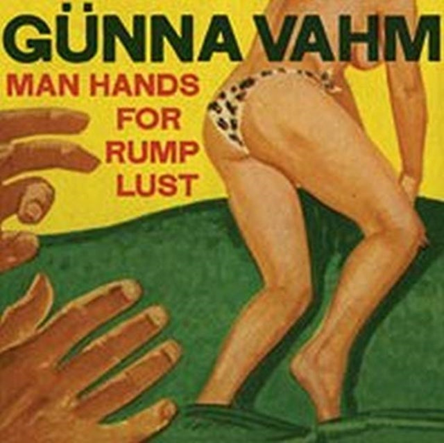 Man Hands for Rump Lust