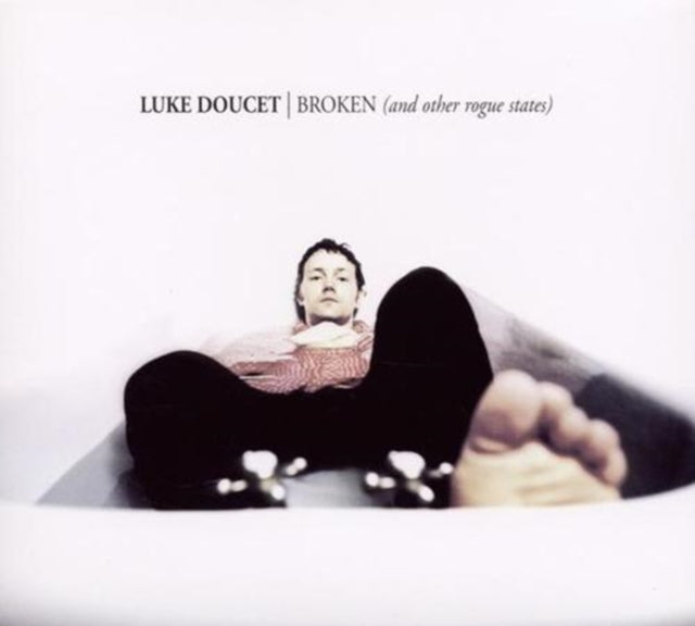 Broken (And Other Rogue States)
