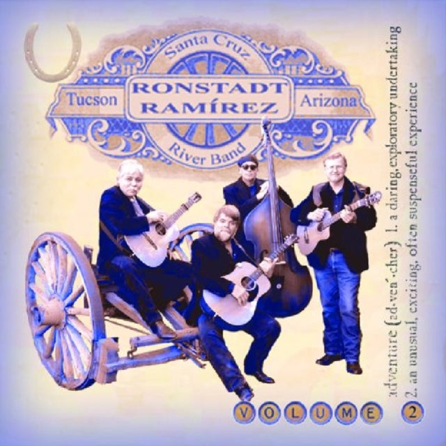 Ronstadt, Ramirez and the Santa Cruz River Band Volume 2