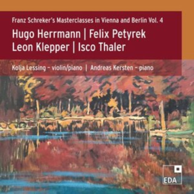 Franz Schreker's Masterclasses in Vienna and Berlin