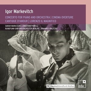 Igor Markevitch: Concerto for Piano and Orchestra/Cinema Overture