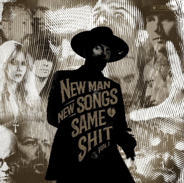 New Man, New Songs, Same Shit