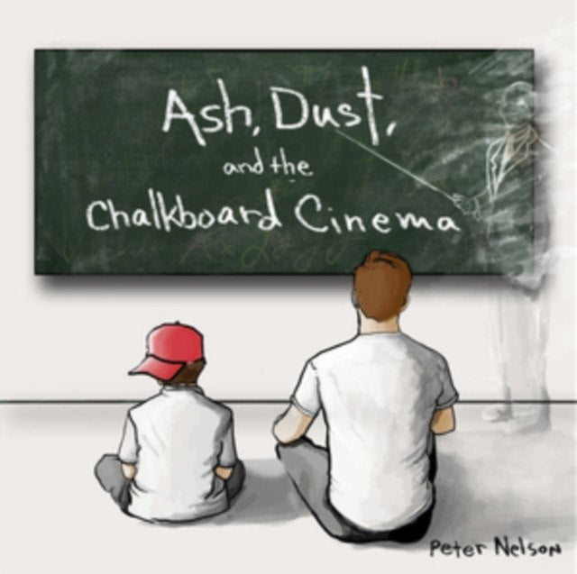 Ash, Dust and the Chalkboard Cineman
