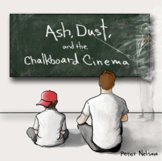 Ash, Dust and the Chalkboard Cineman