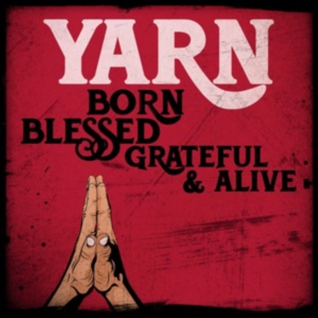 Born Blessed, Grateful & Alive