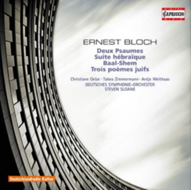Ernest Bloch: Deux Psaumes/Suite Hébraique/Baal-shem/...