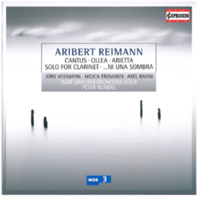 Aribert Reimann: Cantus/Ollea/Arietta/Solo for Clarinet/...
