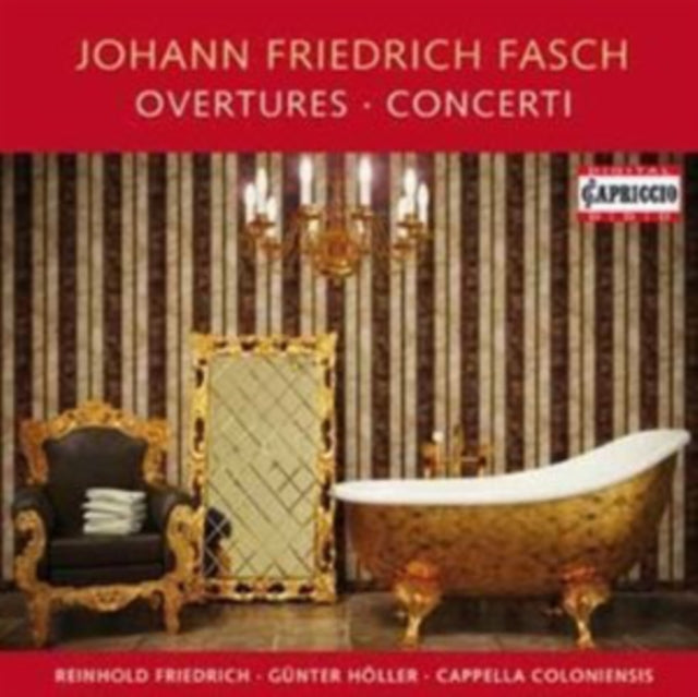 Johann Friedrich Fasch: Overtures/Concerti