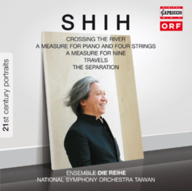 Shih: Crossing the River/A Measure for Piano and Four Strings/...