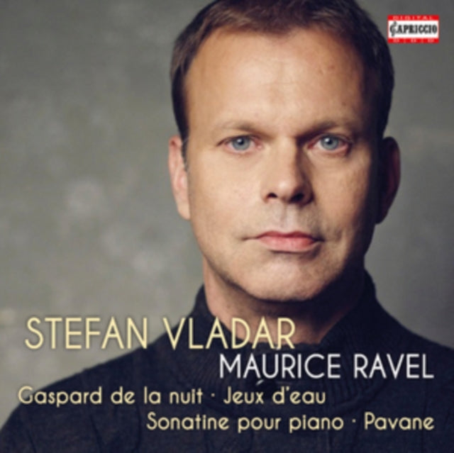 Stefan Vladar/Maurice Ravel: Gaspard De La Nuit/Jeux D'eau/...