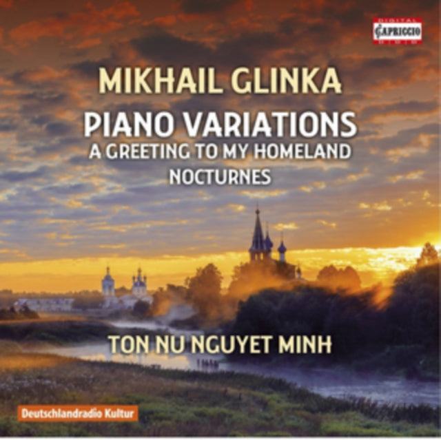 Mikhail Glinka: Piano Variations/A Greeting to My Homeland...