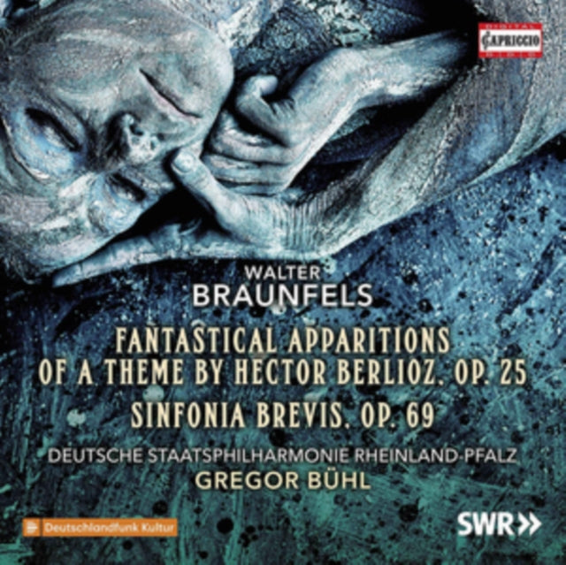 Walter Braunfels: Fantastical Apparitions of a Theme By Hector...