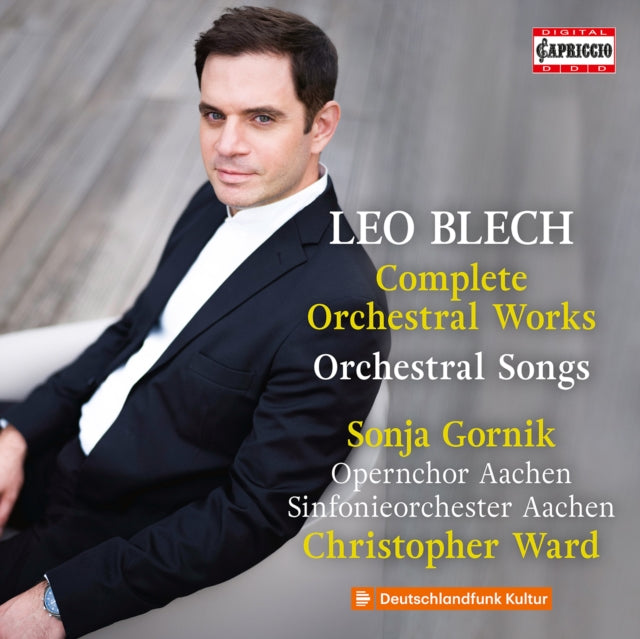 Leo Blech: Complete Orchestral Works/Orchestral Songs