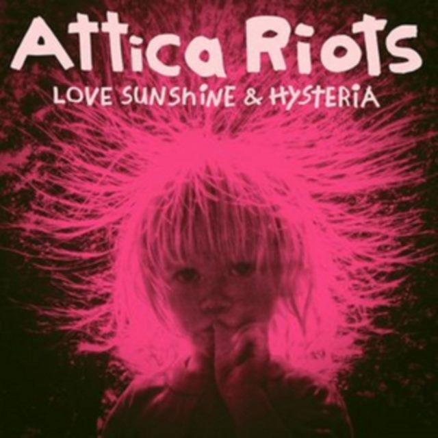 Love, Sunshine & Hysteria