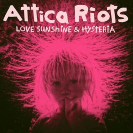 Love, Sunshine & Hysteria