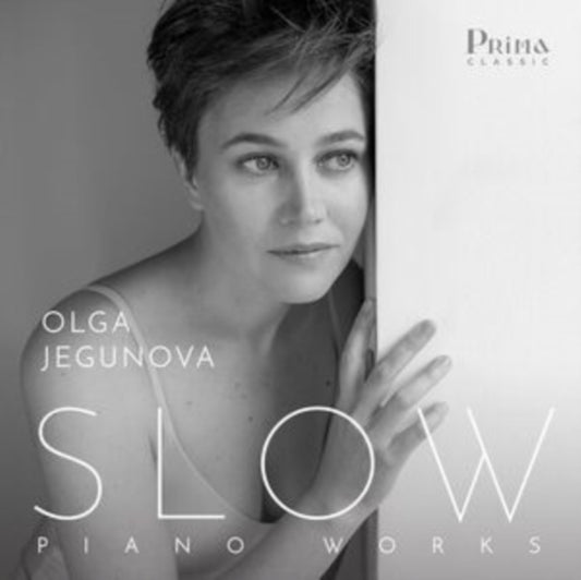 Olga Jegunova: Slow
