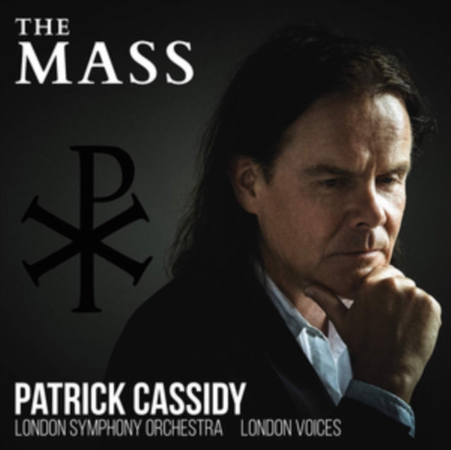 Patrick Cassidy: The Mass