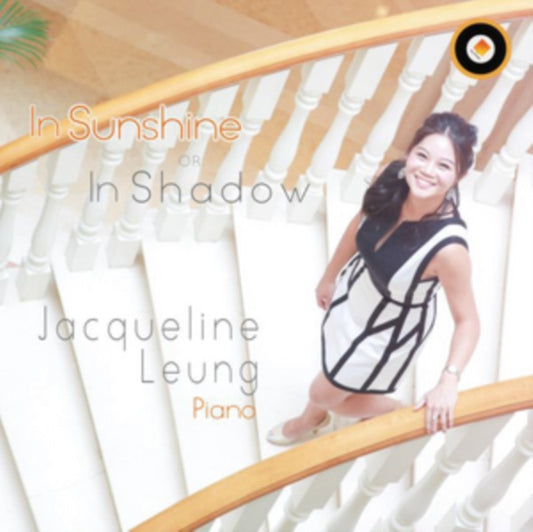 Jacqueline Leung: In Sunshine Or in Shadow