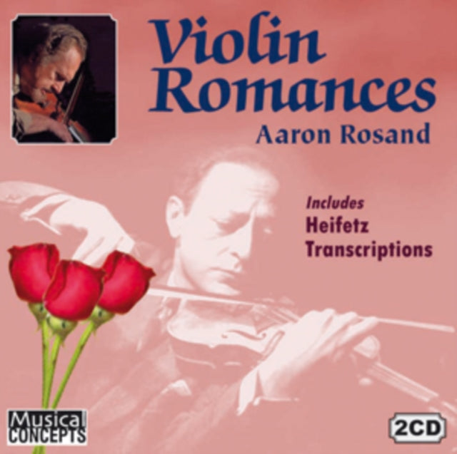 Aaron Rosand: Violin Romances
