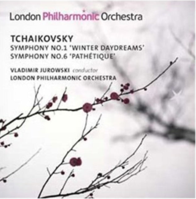 Symphonies Nos. 1, 'Winter Daydreams' and 6, 'Pathetique'