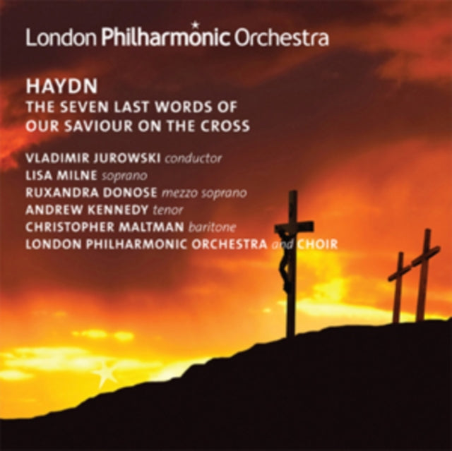 Haydn: The Seven Last Words of Our Saviour On the Cross