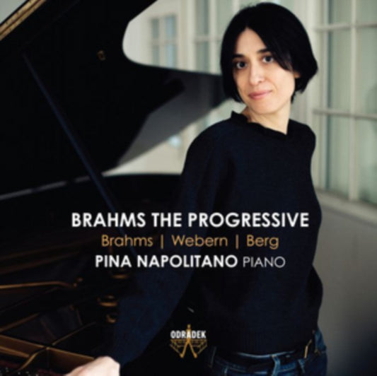 Pina Napolitano: Brahms the Progressive