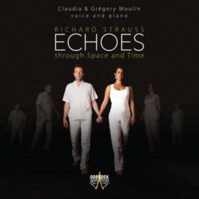 Richard Strauss: Echoes Through Space and Time