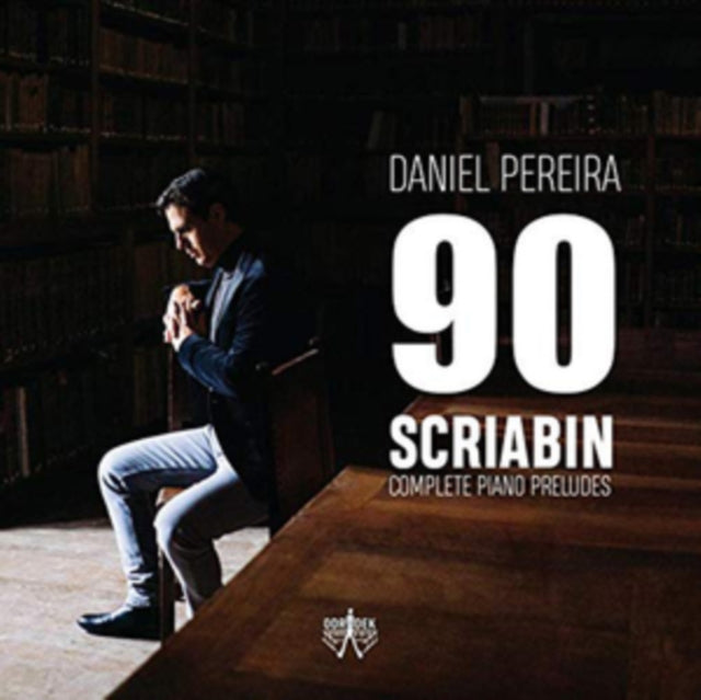 Daniel Pereira: 90 Scriabin