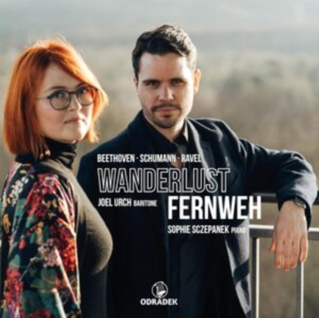 Beethoven/Schumann/Ravel: Wanderlust - Fernweh