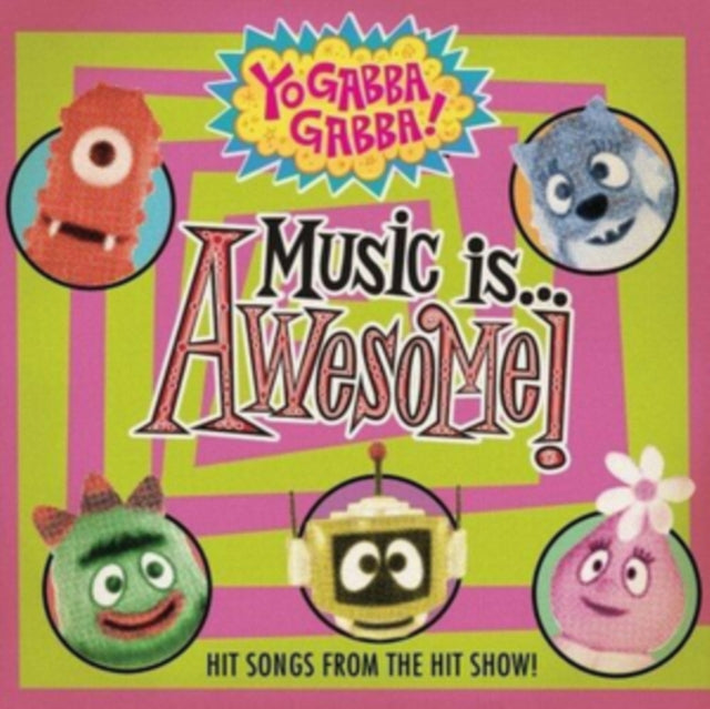 Yo Gabba Gabba!