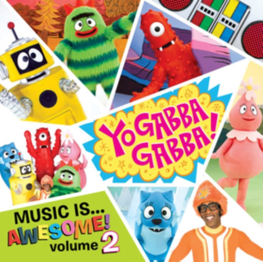 Yo Gabba Gabba!