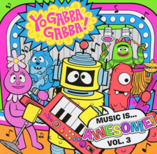 Yo Gabba Gabba!