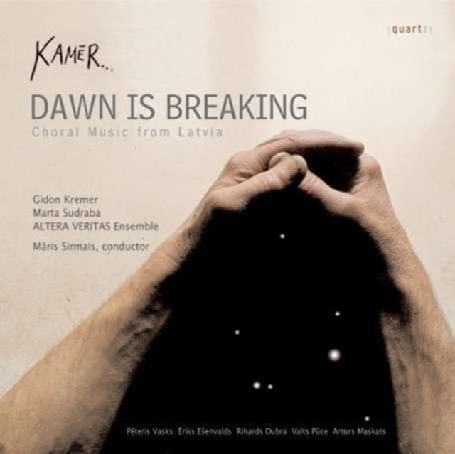 Kamer: Dawn Is Breaking - Choral Music from Latvia