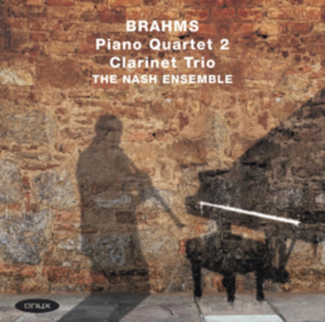 Brahms: Piano Quartet No. 2/Clarinet Trio