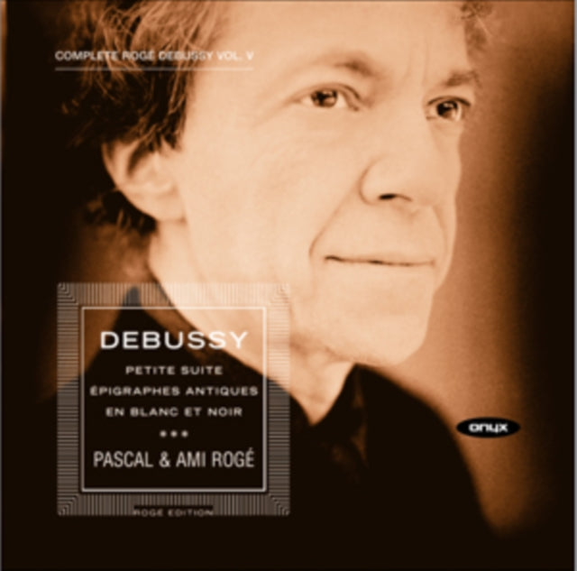 Debussy: Petite Suite/Epigraphes Antiques/En Blanc Et Noir