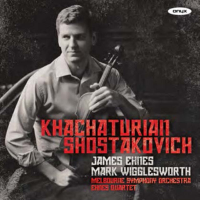 James Ehnes: Khachaturian/Shostakovich