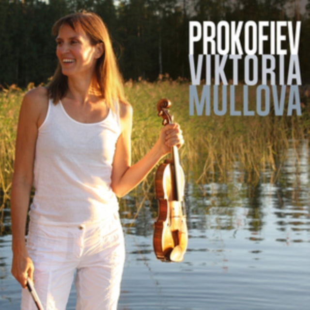 Viktoria Mullova: Prokofiev
