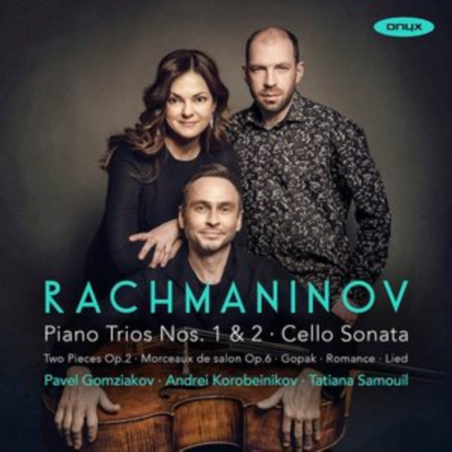 Rachmaninov: Piano Trios Nos. 1 & 2/Cello Sonata/...