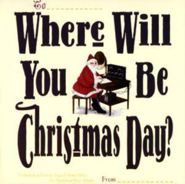 Where Will You Be On Christmas Day? [deluxe Packaging]