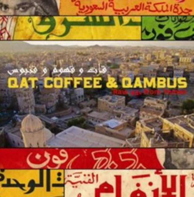 Qat, Coffee & Qambus