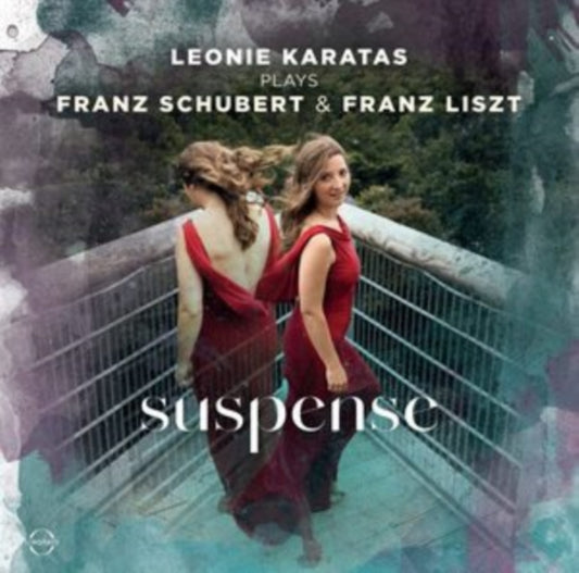 Suspense: Leonie Karatas Plays Franz Schubert & Franz Liszt