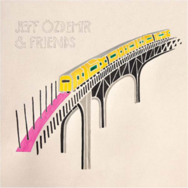 Jeff Özdemir & Friends