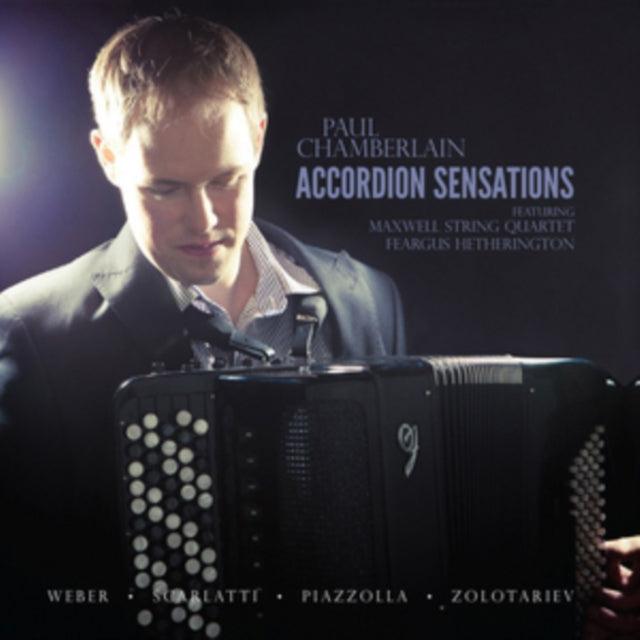 Paul Chamberlain: Accordion Sensations