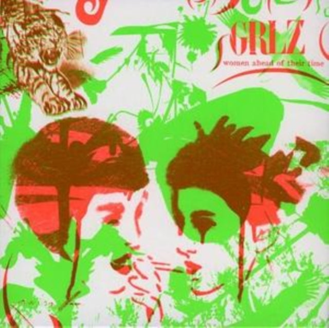 Grlz: Women Ahead of Their Time
