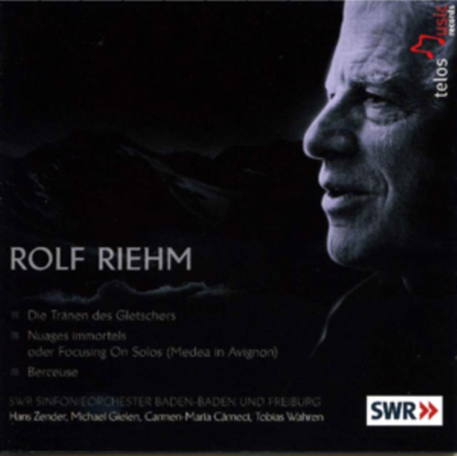Rolf Riehm: Die Tranen Des Gletschers/Nuages Immortels/...