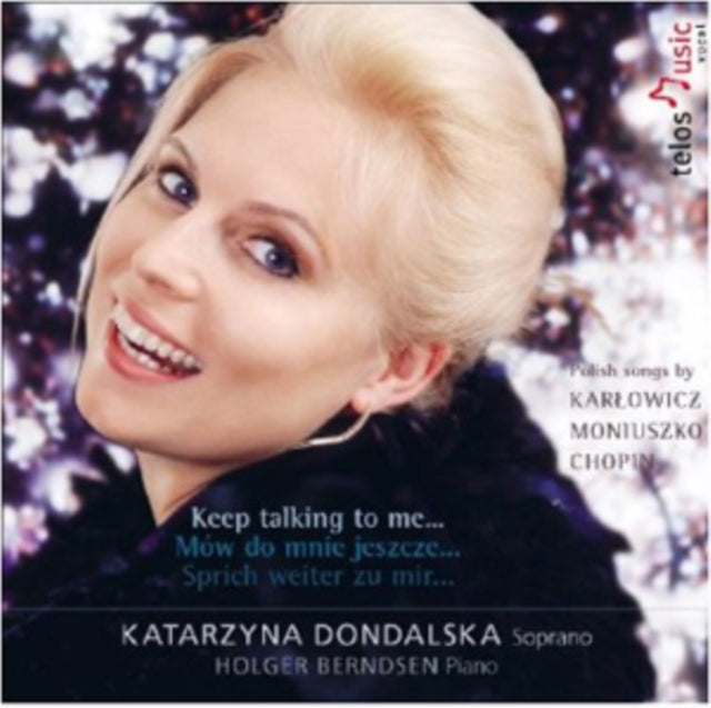 Katarzyna Dondalska: Keep Talking to Me