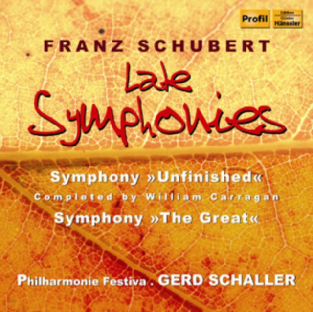 Franz Schubert: Late Symphonies