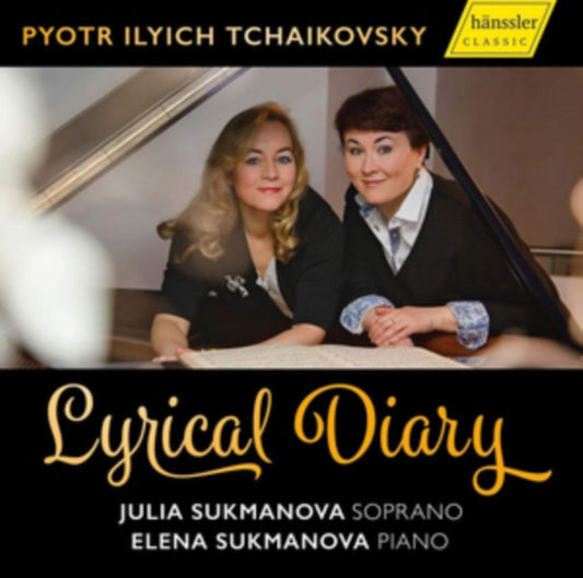 Pyotr Ilyich Tchaikovsky: Lyrical Diary